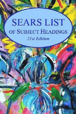 Sears List of Subject Headings, 21st Edition