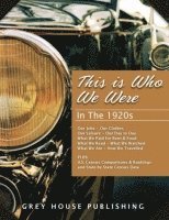 David Garoogian, Laura Mars - This is Who We Were: In the 1920s, Inbunden