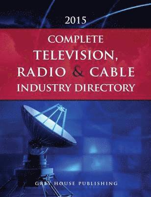 Laura Mars - Complete Television, Radio & Cable Industry Directory, 2015: Print Purchase Includes 1 Year Free Online Access, Häftad
