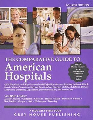 David Garoogian - Comparative Guide to American Hospitals - Western Region, 2015, Häftad
