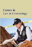 Careers in Law, Criminal Justice & Emergency Services 1