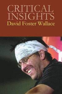 bokomslag David Foster Wallace