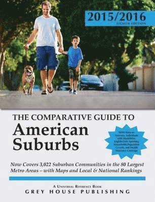 David Garoogian - The Comparative Guide to American Suburbs, 2015/16: Print Purchase Includes 2 Years Free Online Access, Häftad