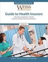 Weiss Ratings - Weiss Ratings Guide to Health Insurers, Summer 2015, Häftad