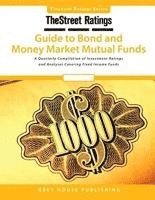 Thestreet Ratings - Thestreet Ratings Guide to Bond & Money Market Mutual Funds, Fall 2015, Häftad