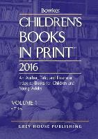 Children's Books in Print - 2 Volume Set, 2016