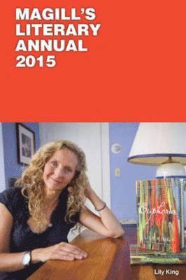 Magill's Literary Annual, 2015: Print Purchase Includes Free Online Access