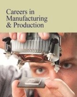 bokomslag Careers in Manufacturing & Production