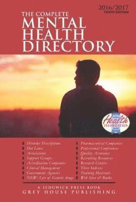 Complete Mental Health Directory, 2016/17: Print Purchase Includes 1 Year Free Online Access