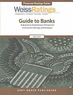 Ratings Weiss - Weiss Ratings Guide to Banks, Fall 2016, Häftad