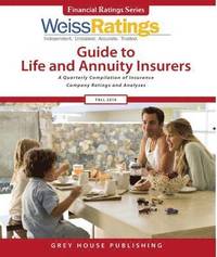 bokomslag Weiss Ratings Guide to Life & Annuity Insurers, Summer 2016