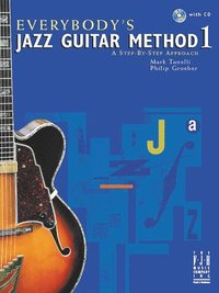 bokomslag Everybody's Jazz Guitar Method 1
