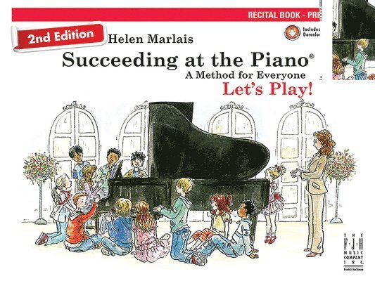 Succeeding at the Piano, Recital Book - Preparatory (2nd Edition) 1