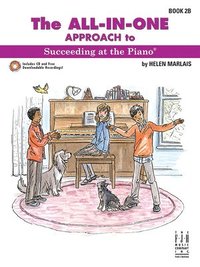 bokomslag The All-In-One Approach to Succeeding at the Piano, Book 2b