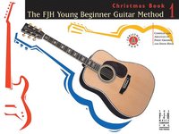 bokomslag The Fjh Young Beginner Guitar Method Christmas Book 1
