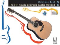 bokomslag The Fjh Young Beginner Guitar Method Christmas Book 2
