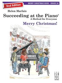 bokomslag Succeeding at the Piano, Merry Christmas Book - Grade 2a (2nd Edition)