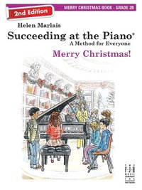 bokomslag Succeeding at the Piano, Merry Christmas Book - Grade 2b (2nd Edition)