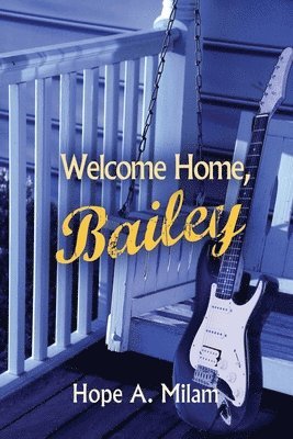 Welcome Home, Bailey 1