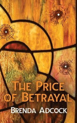 Brenda Adcock - Price of Betrayal, Inbunden
