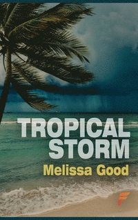 bokomslag Tropical Storm
