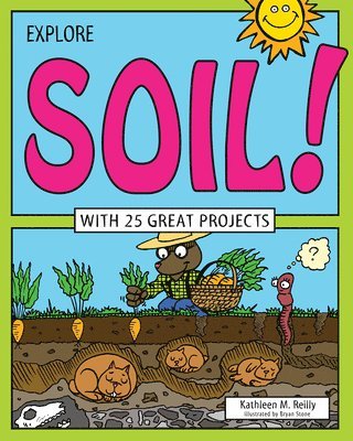 Explore Soil! 1