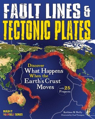 Kathleen M. Reilly - Fault Lines & Tectonic Plates, Häftad