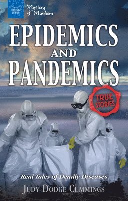 Epidemics and Pandemics 1