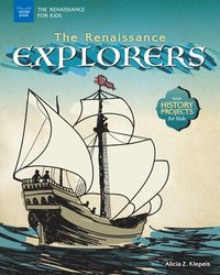 bokomslag The Renaissance Explorers