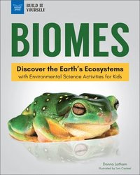 bokomslag Biomes: Discover the Earth's Ecosystems with Environmental Science Activities for Kids
