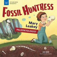 bokomslag Fossil Huntress: Mary Leakey, Paleontologist