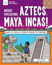 bokomslag Ancient Civilizations Aztecs Maya Incas