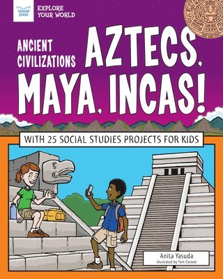 Ancient Civilizations Aztecs Maya Incas 1