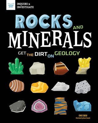 Chris Eboch - Rocks and Minerals: Get the Dirt on Geology, Häftad