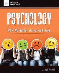 bokomslag Psychology: Why We Smile, Strive, and Sing