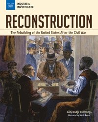 bokomslag Reconstruction: The Rebuilding of the United States After the Civil War