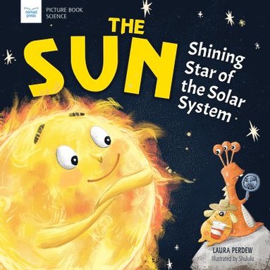 bokomslag The Sun: Shining Star of the Solar System
