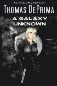 bokomslag A Galaxy Unknown