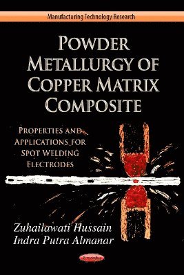 bokomslag Powder Metallurgy of Copper Matrix Composite