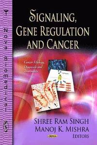 bokomslag Signaling, Gene Regulation &; Cancer