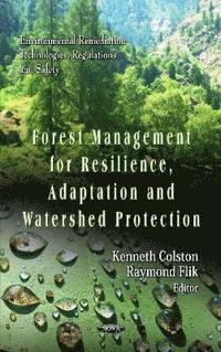 bokomslag Forest Management for Resilience, Adaptation & Watershed Protection