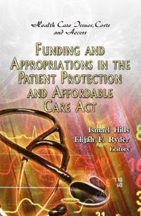 bokomslag Funding & Appropriations in the Patient Protection & Affordable Care Act