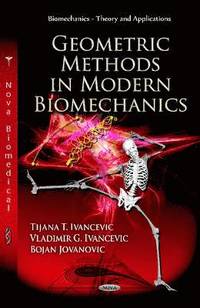 bokomslag Geometric Methods in Modern Biomechanics