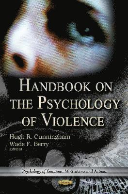 bokomslag Handbook on the Psychology of Violence