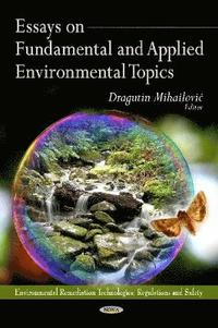 bokomslag Essays on Fundamental & Applied Environmental Topics
