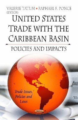 bokomslag U.S. Trade with the Caribbean Basin