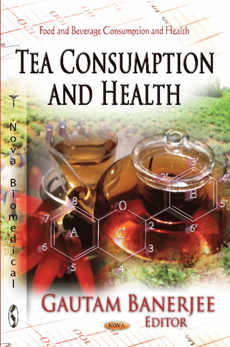 Gautam Banerjee, YSM (Retd) Banerjee, Lieutenant General Gautam, PVSM, AVSM - Tea Consumption & Health, Inbunden