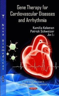 bokomslag Gene Therapy for Cardiovascular Diseases & Arrhythmia