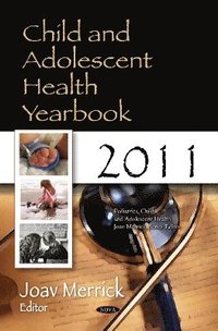 bokomslag Child & Adolescent Health Yearbook 2011