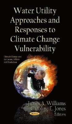bokomslag Water Utility Approaches & Responses to Climate Change Vulnerability